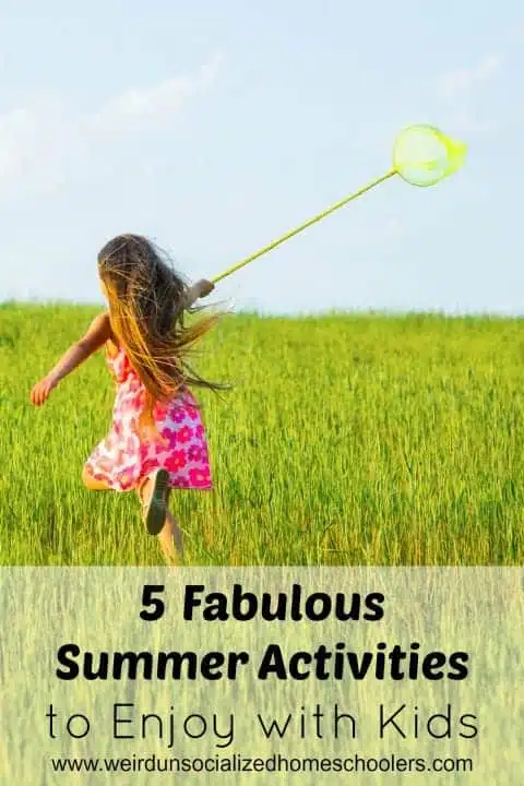 5 Fabulous Summer Activities to Enjoy with Kids 5 Fabulous Summer Activities to Enjoy with Kids